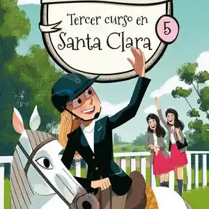 SANTA CLARA 5 - TERCER CURSO EN SANTA CLARA Solange Der Vorrat Reicht