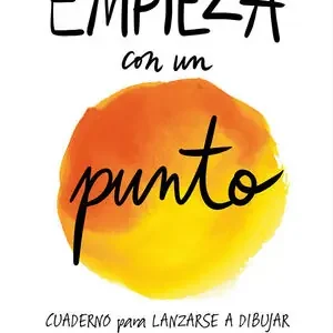 EMPIEZA CON UN PUNTO. CUADERNO PARA LANZARSE A DIBUJAR Preis Gesenkt