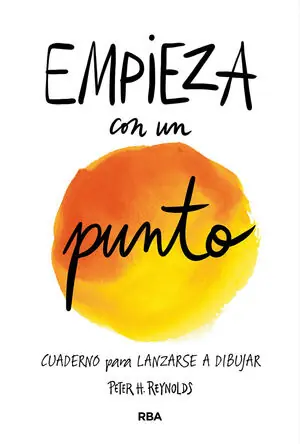 EMPIEZA CON UN PUNTO. CUADERNO PARA LANZARSE A DIBUJAR Preis Gesenkt