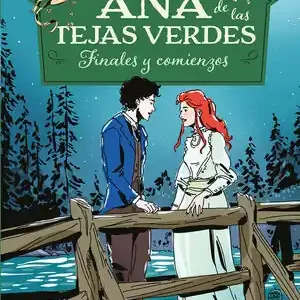 ANA DE LAS TEJAS VERDES 6 - FINALES Y COMIENZOS Im Trend