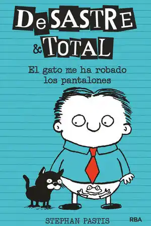 DESASTRE & TOTAL 6 - EL GATO ME HA ROBADO LOS PANTALONES Gratis Versand