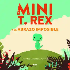 Abverkauf MINI T. REX Y EL ABRAZO IMPOSIBLE