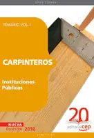 CARPINTEROS INSTITUCIONES PÚBLICAS. TEMARIO VOL. I.. ARRAY Angebot