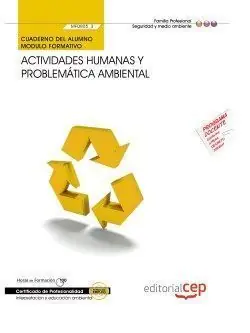 Super-Preis CUADERNO DEL ALUMNO. ACTIVIDADES HUMANAS Y PROBLEMÁTICA AMBIENTAL (MF0805_3). CE