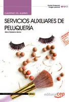 CUADERNO DEL ALUMNO SERVICIOS AUXILIARES DE PELUQUERÍA. CERTIFICADOS DE PROFESIO Neuheit