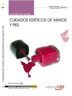 Super-Preis CUADERNO DEL ALUMNO CUIDADOS ESTÉTICOS DE MANOS Y PIES (IMPP0108). CERTIFICADOS