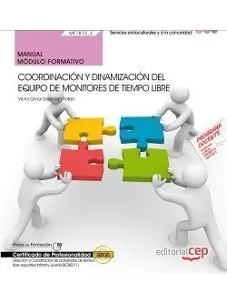 Heißes Angebot MANUAL. COORDINACIÓN Y DINAMIZACIÓN DEL EQUIPO DE MONITORES DE TIEMPO LIBRE (MF1