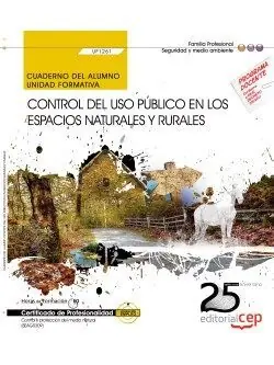 Geld-Zurück-Garantie CUADERNO DEL ALUMNO. CONTROL DEL USO PÚBLICO EN LOS ESPACIOS NATURALES Y RURALES