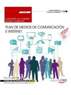 CUADERNO DEL ALUMNO. PLAN DE MEDIOS DE COMUNICACIÓN E INTERNET (UF2398). CERTIFI Großhandel