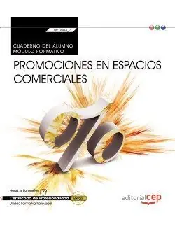 CUADERNO DEL ALUMNO. PROMOCIONES EN ESPACIOS COMERCIALES (TRANSVERSAL: MF0503_3) Beliebt