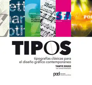 TIPOS. TIPOGRAFÍAS CLÁSICAS PARA EL DISEÑO GRÁFICO CONTEMPORÁNEO Mega-Angebot