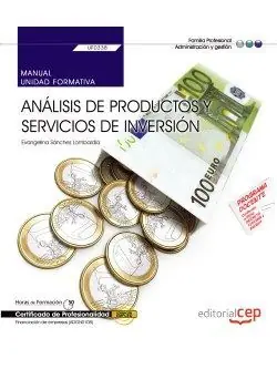 Angebot MANUAL. ANÁLISIS DE PRODUCTOS Y SERVICIOS DE INVERSIÓN (UF0338). CERTIFICADOS DE