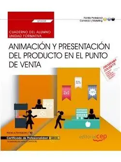 CUADERNO DEL ALUMNO. ANIMACIÓN Y PRESENTACIÓN DEL PRODUCTO EN EL PUNTO DE VENTA Wochenendangebot