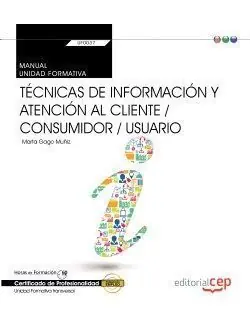 Super-Preis MANUAL. TÉCNICAS DE INFORMACIÓN Y ATENCIÓN AL CLIENTE / CONSUMIDOR / USUARIO (TR