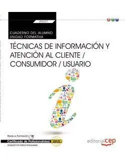 Bestseller CUADERNO DEL ALUMNO. TÉCNICAS DE INFORMACIÓN Y ATENCIÓN AL CLIENTE / CONSUMIDOR