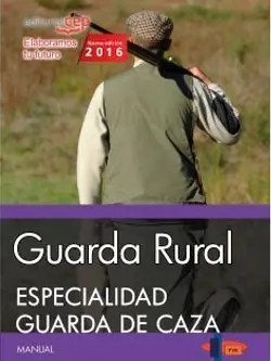 GUARDA RURAL. ESPECIALIDAD GUARDA DE CAZA Weltweiter Versand