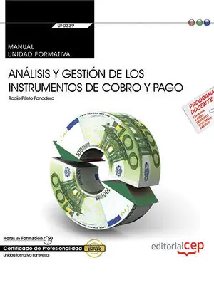 Top-Qualität MANUAL. ANÁLISIS Y GESTIÓN DE LOS INSTRUMENTOS DE COBRO Y PAGO (UF0339:TRANSVERS