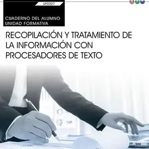 CUADERNO DEL ALUMNO. RECOPILACIÓN Y TRATAMIENTO DE LA INFORMACIÓN CON PROCESADOR Im Trend