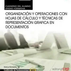 CUADERNO DEL ALUMNO. ORGANIZACIÓN Y OPERACIONES CON HOJAS DE CÁLCULO Y TÉCNICAS Schnäppchen