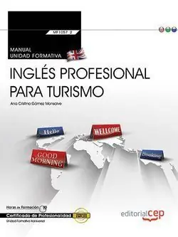 Weltweiter Versand MANUAL. INGLÉS PROFESIONAL PARA TURISMO (TRANSVERSAL: MF1057_2). CERTIFICADOS DE