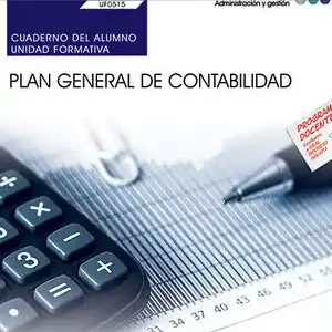 Garantierte Lieferung CUADERNO DEL ALUMNO. PLAN GENERAL DE CONTABILIDAD (UF0515). CERTIFICADOS DE PROF