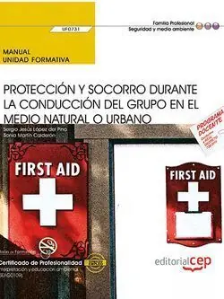 Handgefertigt MANUAL. PROTECCIÓN Y SOCORRO DURANTE LA CONDUCCIÓN DEL GRUPO EN EL MEDIO NATURAL