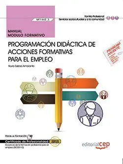 Direkt Vom Hersteller MANUAL. PROGRAMACIÓN DIDÁCTICA DE ACCIONES FORMATIVAS PARA EL EMPLEO (MF1442_3).