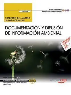 Günstig CUADERNO DEL ALUMNO. DOCUMENTACIÓN Y DIFUSIÓN DE INFORMACIÓN AMBIENTAL (UF0734).