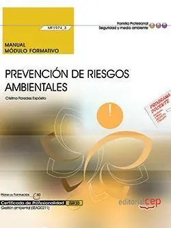Begrenztes Angebot MANUAL. PREVENCIÓN DE RIESGOS AMBIENTALES (MF1974_3). CERTIFICADOS DE PROFESIONA