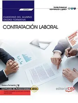 CUADERNO DEL ALUMNO. CONTRATACIÓN LABORAL (UF0341). CERTIFICADOS DE PROFESIONALI Billig