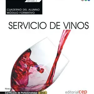 CUADERNO DEL ALUMNO. SERVICIO DE VINOS (MF1048_2: TRANSVERSAL). CERTIFICADOS DE Neue Ware