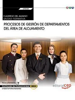 CUADERNO DEL ALUMNO. PROCESOS DE GESTIÓN DE DEPARTAMENTOS DEL ÁREA DE ALOJAMIENT Versand Am Gleichen Tag