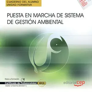 CUADERNO DEL ALUMNO. PUESTA EN MARCHA DE SISTEMA DE GESTIÓN AMBIENTAL (UF1945). Top-Angebot