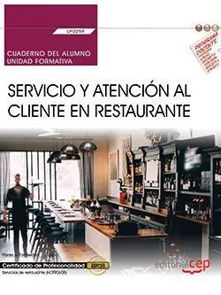 CUADERNO DEL ALUMNO. SERVICIO Y ATENCIÓN AL CLIENTE EN RESTAURANTE (UF0259). CER Meistverkauft