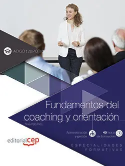 FUNDAMENTOS DEL COACHING Y ORIENTACIÓN (ADGD032PO). ESPECIALIDADES FORMATIVAS Direktkauf