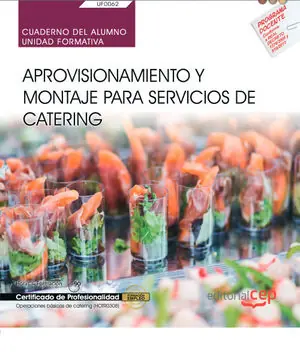 Ausverkauf CUADERNO DEL ALUMNO. APROVISIONAMIENTO Y MONTAJE PARA SERVICIOS DE CATERING (UF0