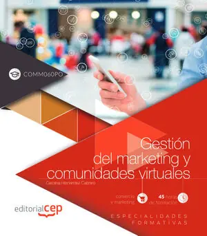 Finale Aktion GESTIÓN DEL MARKETING Y COMUNIDADES VIRTUALES (COMM060PO). ESPECIALIDADES FORMAT