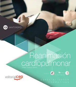 REANIMACIÓN CARDIOPULMONAR (SANT090PO). ESPECIALIDADES FORMATIVAS Preiswert
