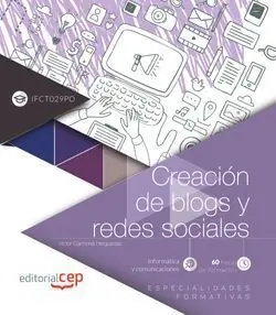 CREACIÓN DE BLOGS Y REDES SOCIALES (IFCT029PO). ESPECIALIDADES FORMATIVAS Kostenloser Rückversand