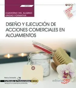 Sonderaktion CUADERNO DE EJERCICIOS. DISEÑO Y EJECUCIÓN DE ACCIONES COMERCIALES EN ALOJAMIENT