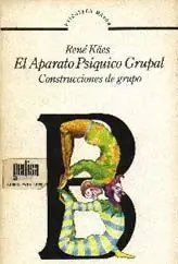 EL APARATO PSÍQUICO GRUPAL Top-Seller