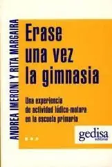 Heute Kaufen ÉRASE UNA VEZ LA GIMNASIA