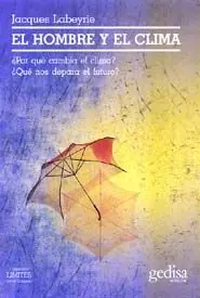 EL HOMBRE Y EL CLIMA Geprüft