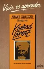 Top-Preis VIVIR ES APRENDER. CONVERSACIONES CON KONRAD LORENZ