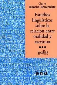 ESTUDIOS LINGÜÍSTICOS SOBRE LA RELACIÓN ENTRE ORALIDAD Y ESCRITURA Aktuell