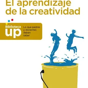 Sale EL APRENDIZAJE DE LA CREATIVIDAD