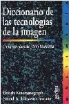 Rabatt DICCIONARIO DE LAS TECNOLOGÍAS DE LA IMAGEN