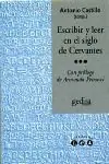Heute Kaufen ESCRIBIR Y LEER EN EL SIGLO DE CERVANTES