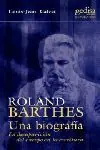 ROLAND BARTHES. UNA BIOGRAFÍA Weltweiter Versand