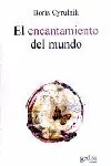 EL ENCANTAMIENTO DEL MUNDO Jetzt Kaufen